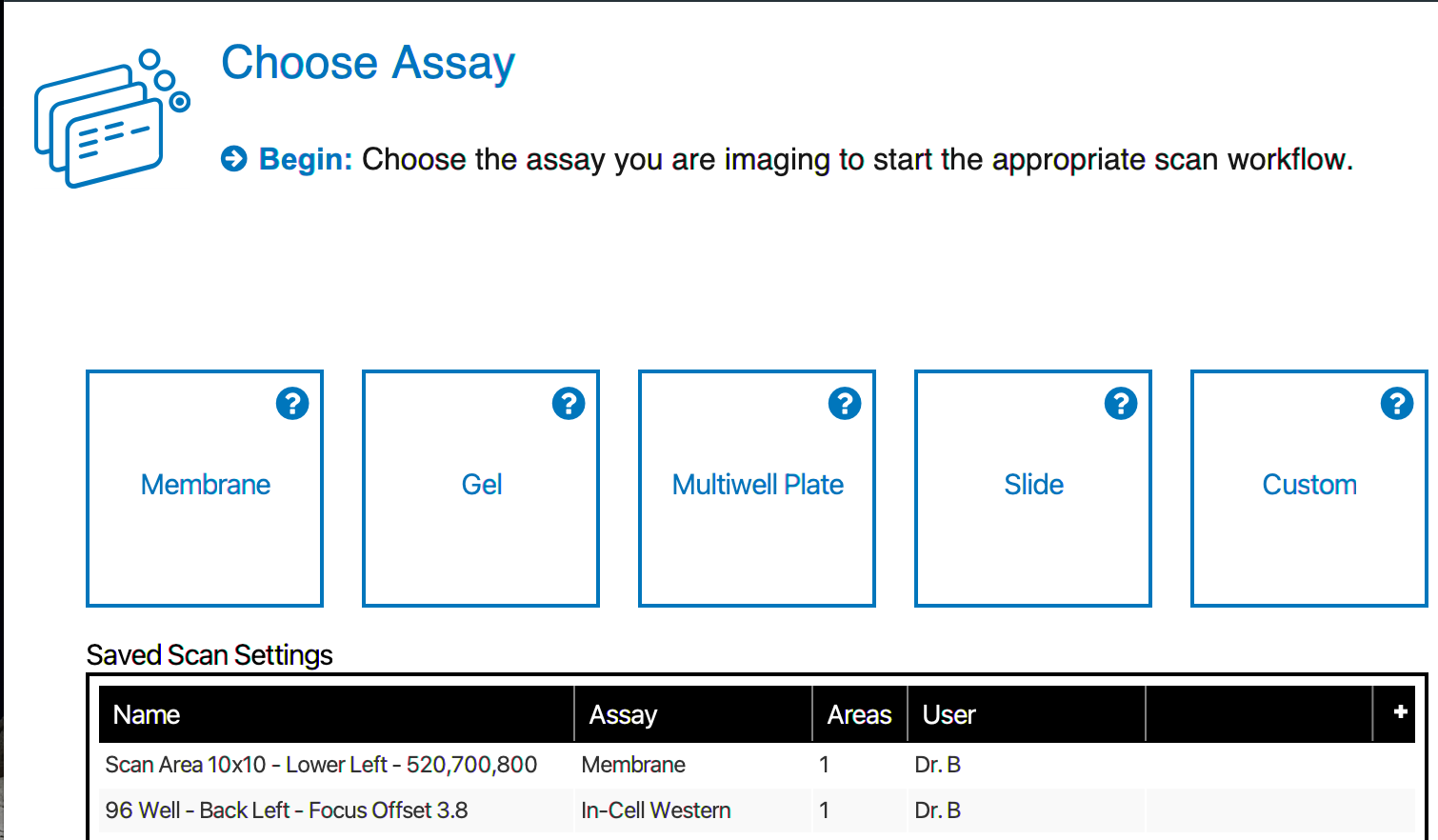 List of saved scan settings on the Choose Assay page ready for image acquisition on an Odyssey M Imager.